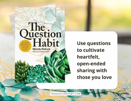 The Question Habit